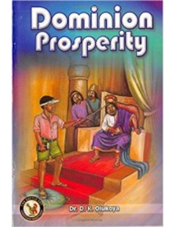 Dominion Prosperity--by Dr D.K. Olukoya