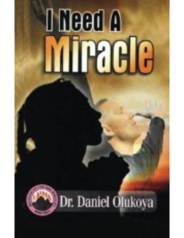 I Need a Miracle(English/French)--by Dr. D.K.Olukoya