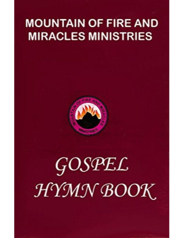 Mountain of Fire and Miracles Ministries Gospel Hymn Book