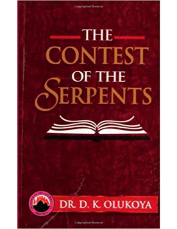 The Contest of the Serpents(English/French)--by Dr D. K. Olukoya