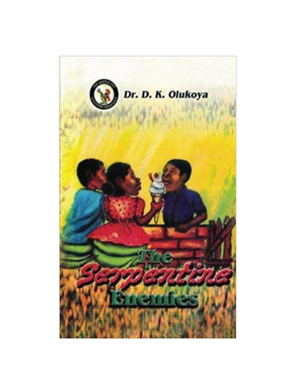 The Serpentine Enemies--by Dr. D. K. Olukoya