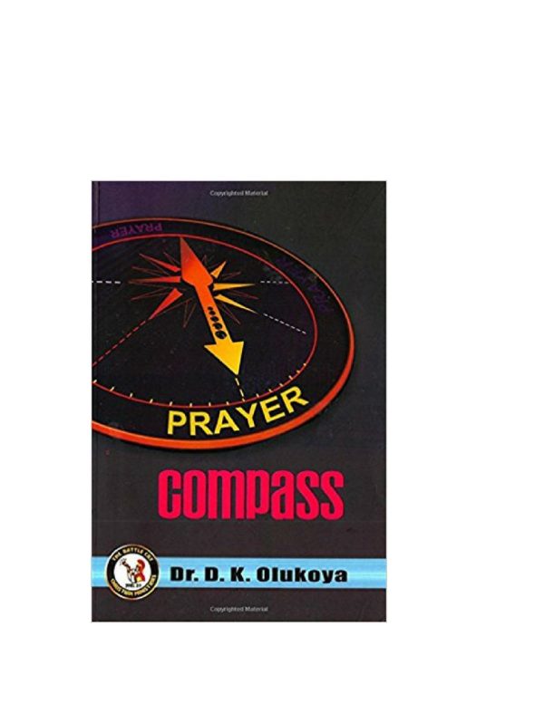 Prayer Compass--by Dr D.K. Olukoya