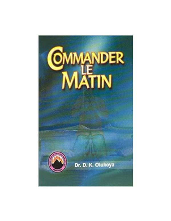 Commander Le Mati n (French Edition)--by Dr.D.K. Olukoya