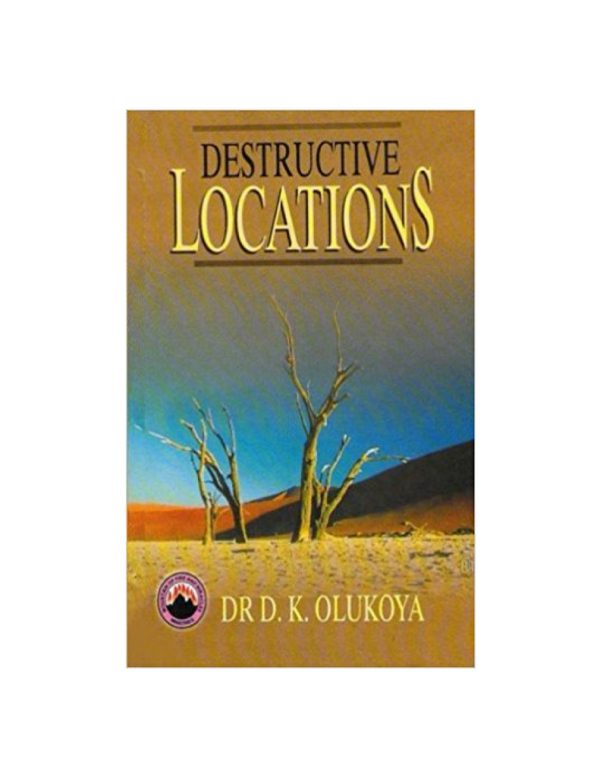 Destructive Locations(English/French)--by Dr D. K. Olukoya