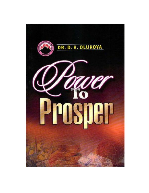 Power to Prosper(English/French)--by Dr.D.K. Olukoya