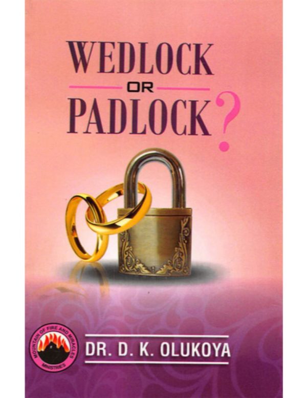 Wedlock or Padlock?(English/French)--by Dr.D.K.Olukoya