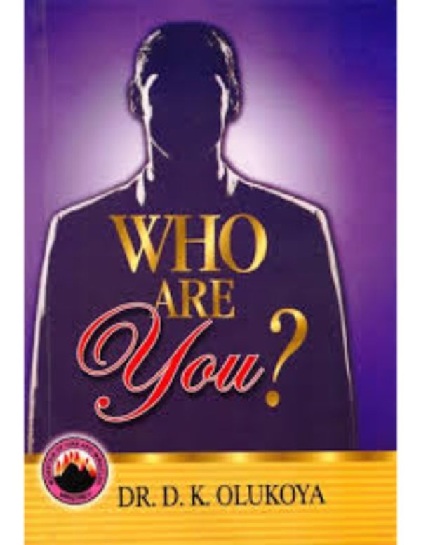 Who Are You?(English/French)--by Dr.D.K. Olukoya