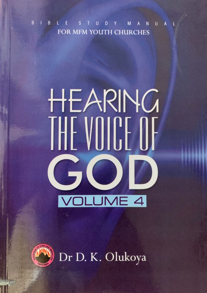 Bible Study Manual FOR MFM YOUTH CHURCHES-Hearing The Voice Of God Vol ...