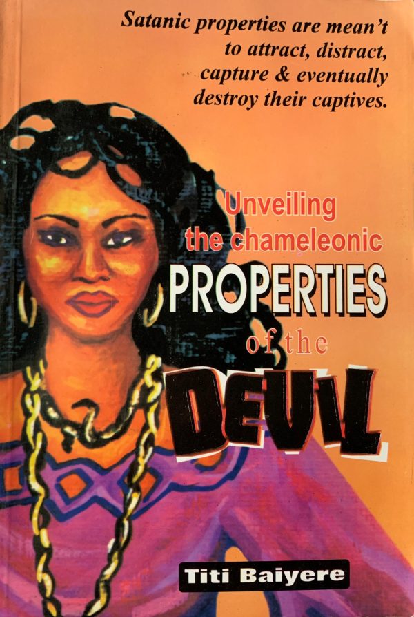 Unveiling The Chameleonic Properties Of The Devil--by Titi Baiyere