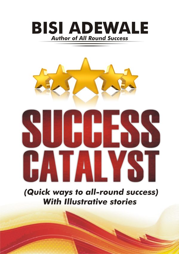 Success Catalyst--by Bisi Adewale