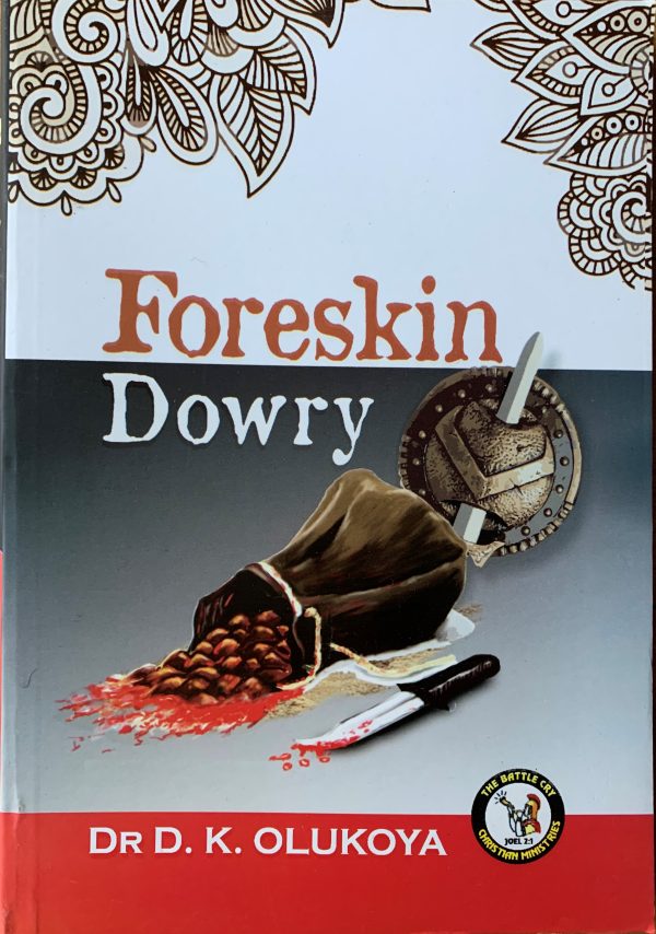 Foreskin Dowry--by Dr. D. K. Olukoya