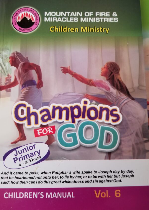 Champions for God (Children’s Manual) Vol. 6 Junior Primary--by MFM Children's Ministry