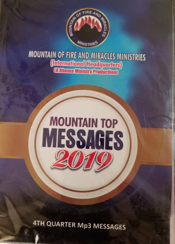 Mountain Top Messages 2019, 4TH Quarter Mp3 Messages-- Mountain of Fire And Miracles Ministries