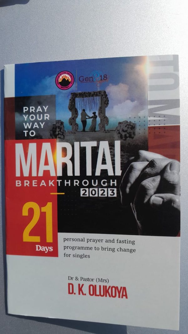 GEN218 Pray Your Way into Marital Breakthrough 2023: A 21-Day Personal Prayer and Fasting Program to Bring Change to Singles–Paperback(June 4th-24th 2023)by Dr.& Pastor(Mrs.)D. K. Olukoya