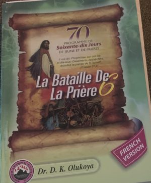 MFM 2025 Annual 70 Seventy Days Prayer And Fasting Programme Prayer Battle 6 FRENCH Version–by Dr. D.K. Olukoya