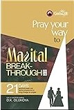 GEN218 Pray Your Way into Marital Breakthrough 2026: A 21-Day Personal Prayer and Fasting Program to Bring Change to Singles–Paperback(June 8th-28th 2026)by Dr.& Pastor(Mrs.)D. K. Olukoya
